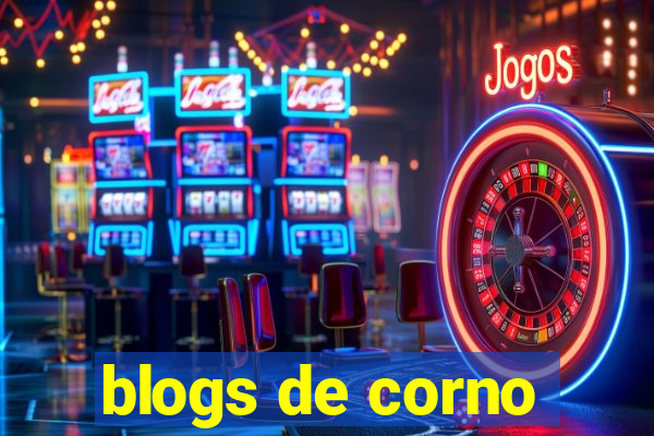 blogs de corno